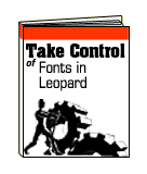 Take Control of Fonts in Leopard