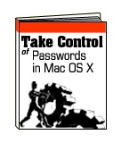 Take Control of Passwords in Mac OS X