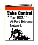 Take Control of Your 802.11n AirPort Extreme Network