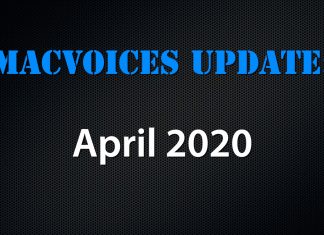 MacVoices Update - 2020-04