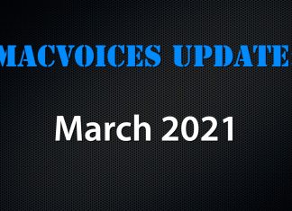 MacVoices Update - 2021-03