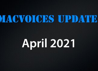 MacVoices - Update 2021-04
