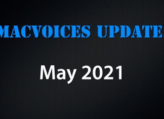 MacVoices Update 2021-05