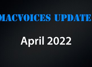 MacVoices Update 2022-04