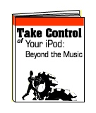 Take Control of Your iPod: Behind The Music