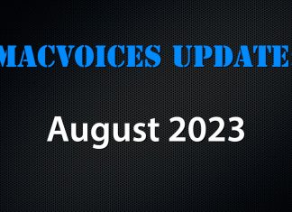 MacVoices Update 2023-08