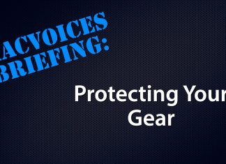 MacVoices Briefing - Protecting Your Gear
