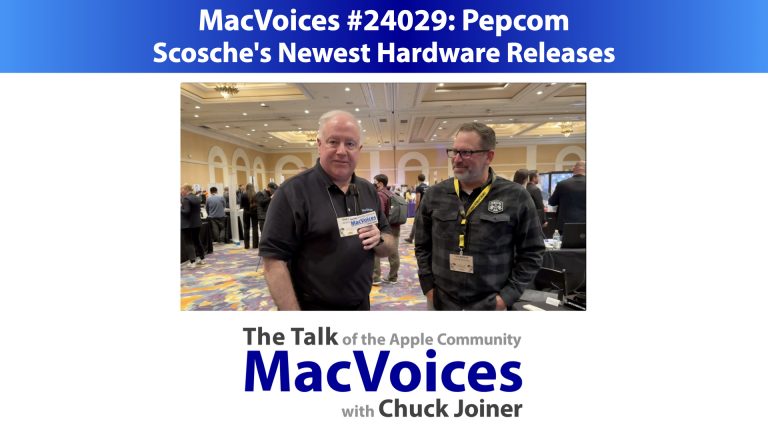 MacVoices #24029: Pepcom – Scosche’s Newest Hardware Releases