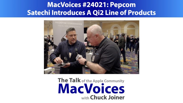 MacVoices #24021: Pepcom – Satechi Introduces A Qi2 Line of Products