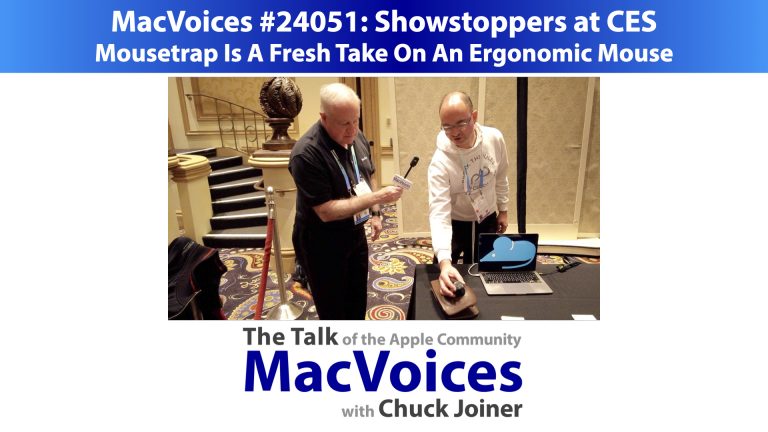 MacVoices #24051: Showstoppers – Mousetrap Is A Fresh Take On An Ergonomic Mouse