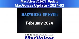 MacVoices Update - 2024-02