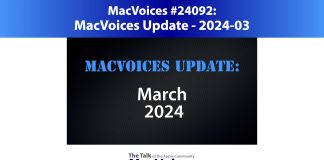 MacVoices Briefing - 2024-03