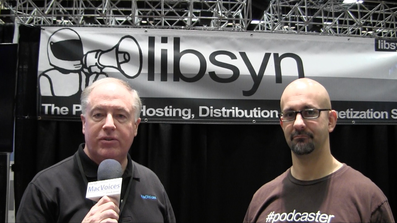 MacVoices #14004: NMX – Rob Walch Discusses The Latest Updates to The Podcast Host Service, Libsyn