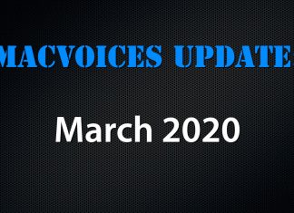 MacVoices Update - 2020-03