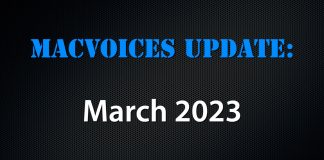 MacVoices Update 2023-03