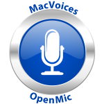 MacVoices Open Mic